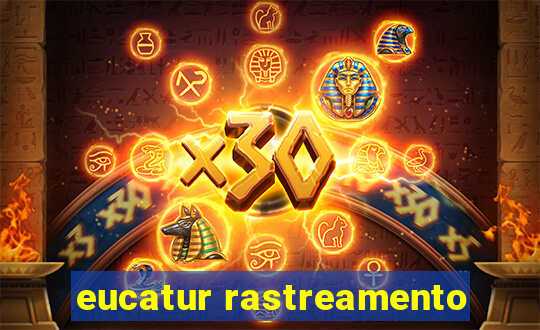 eucatur rastreamento